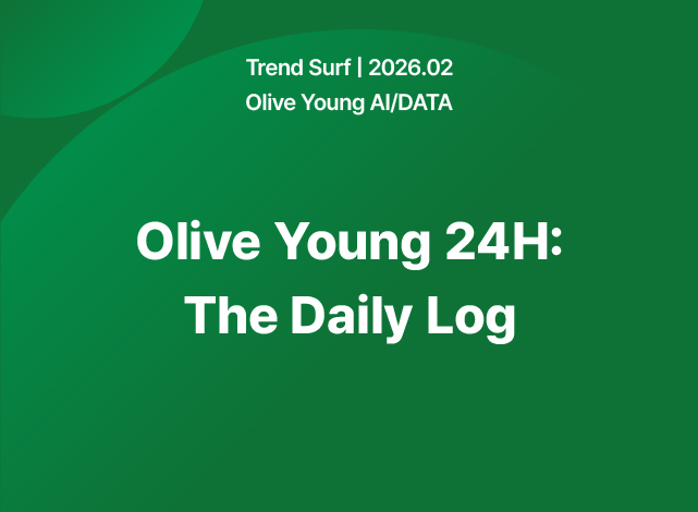 Olive Young 24H: The Daily Log